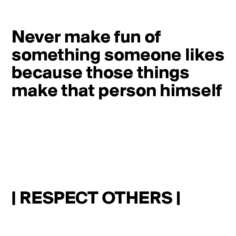 respect others