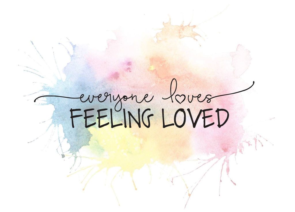 Everyone loves feeling loved