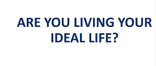 Are you living your ideal life?