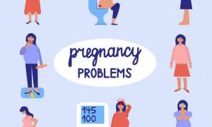 Pregnancy problems that you should expect if you are expecting.