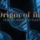 How life begin on earth