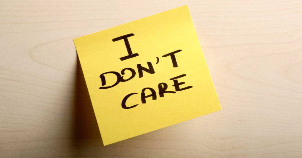 Post it note saying I don't care. How to know you are on the right path?